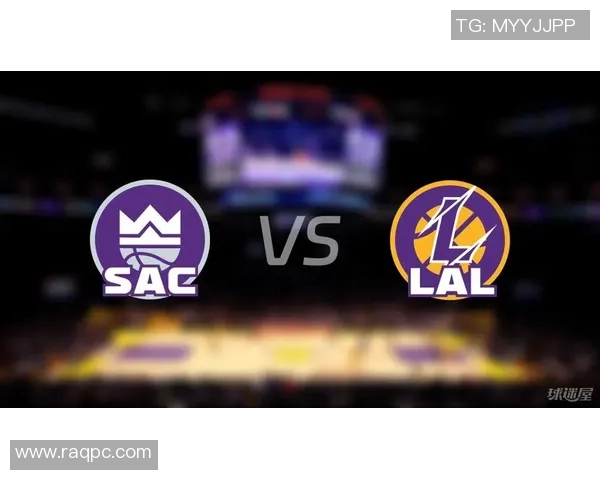 湖人对阵国王精彩对决微直播全程回顾与赛后分析 湖人对阵国王精彩对决微直播全程回顾与赛后分析