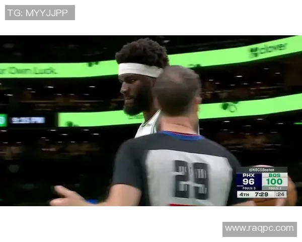 凯尔特人对阵太阳的精彩直播全程回顾与赛后分析